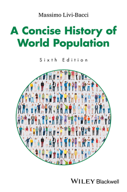 Bacci, Massimo Livi - A Concise History of World Population, e-bok