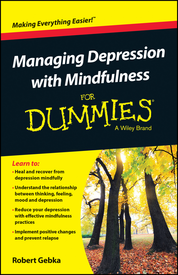 Gebka, Robert - Managing Depression with Mindfulness For Dummies, e-bok