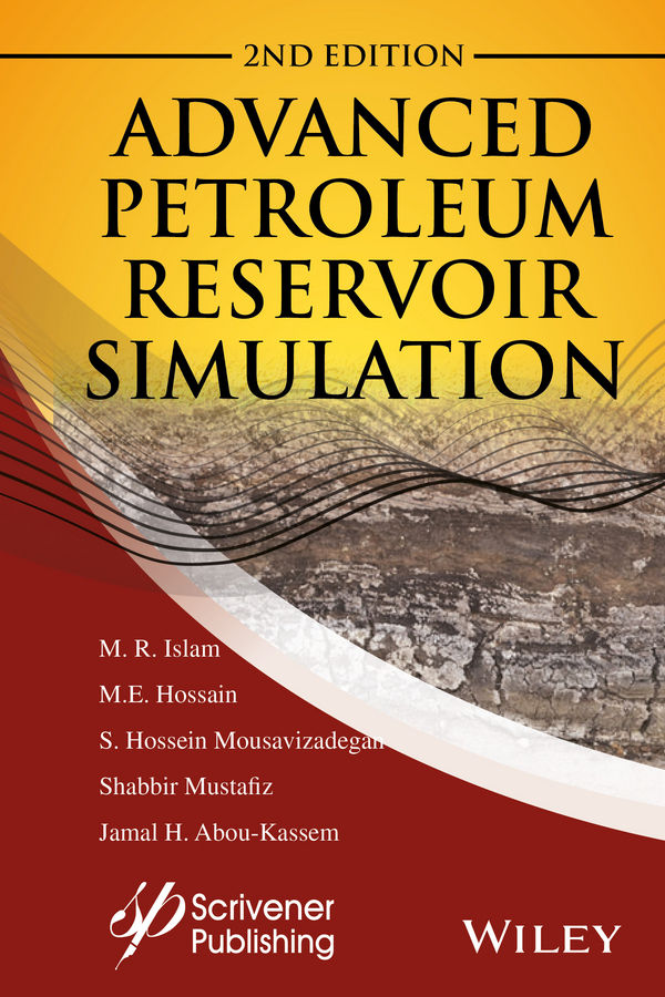 Abou-Kassem, Jamal H. - Advanced Petroleum Reservoir Simulation: Towards Developing Reservoir Emulators, e-bok
