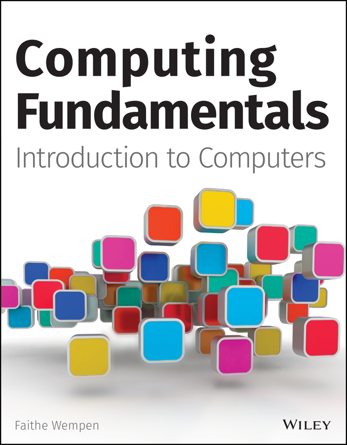 Wempen, Faithe - Computing Fundamentals: Introduction to Computers, e-kirja