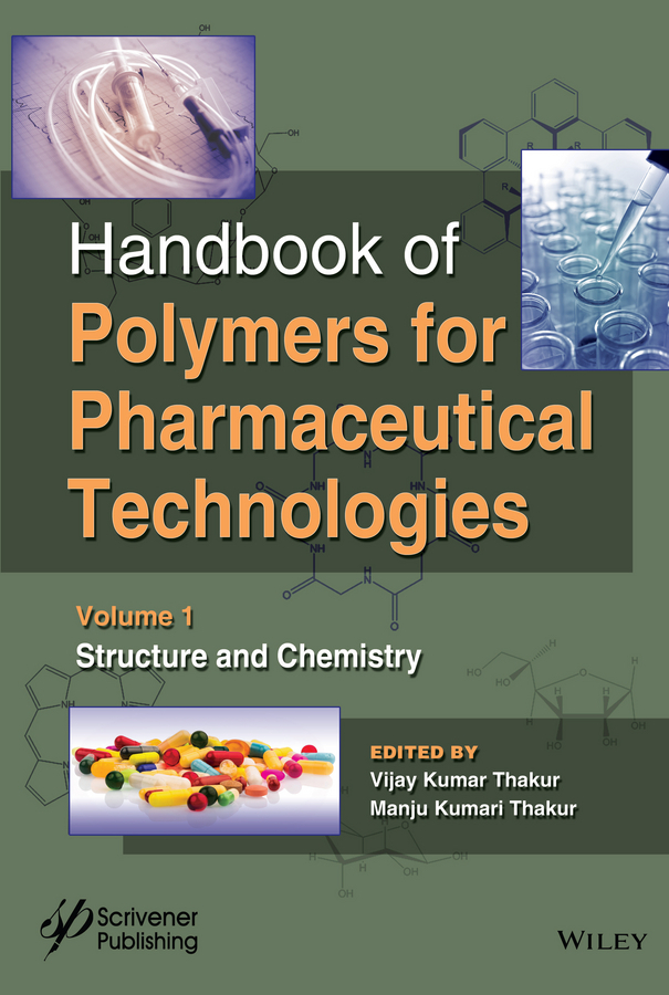 Thakur, Manju Kumari - Handbook of Polymers for Pharmaceutical Technologies, Structure and Chemistry, e-bok