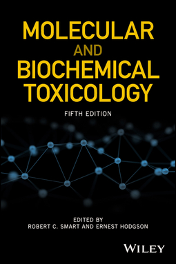 Hodgson, Ernest - Molecular and Biochemical Toxicology, e-bok