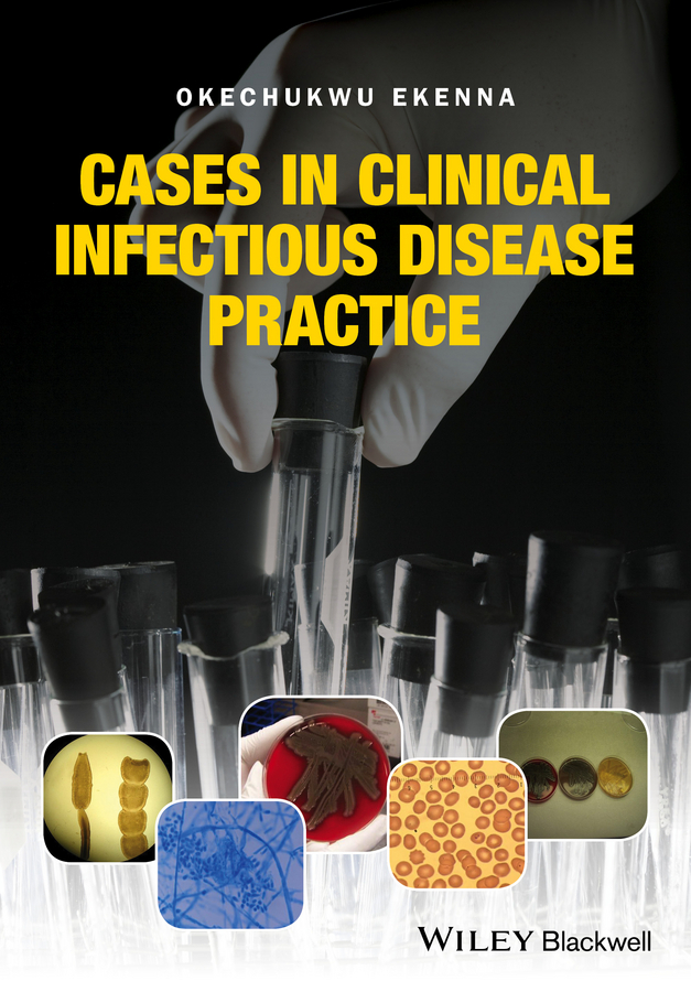 Ekenna, Okechukwu - Cases in Clinical Infectious Disease Practice, ebook
