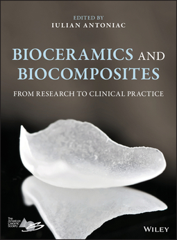 Antoniac, Iulian - Bioceramics and Biocomposites: From Research to Clinical Practice, e-bok