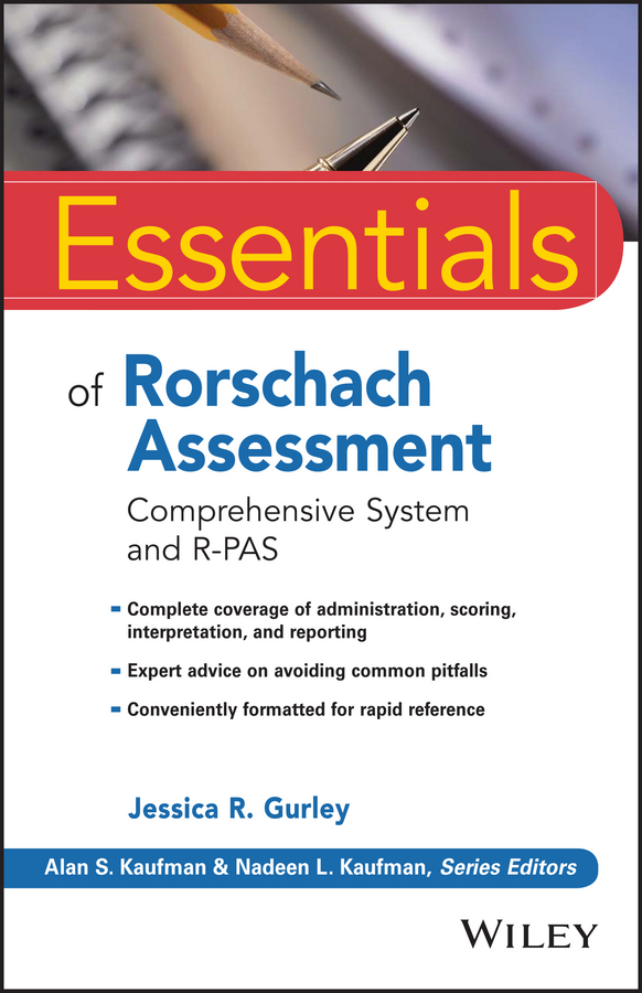 Gurley, Jessica R. - Essentials of Rorschach Assessment: Comprehensive System and R-PAS, ebook