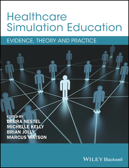 Jolly, Brian - Healthcare Simulation Education: Evidence, Theory and Practice, e-bok