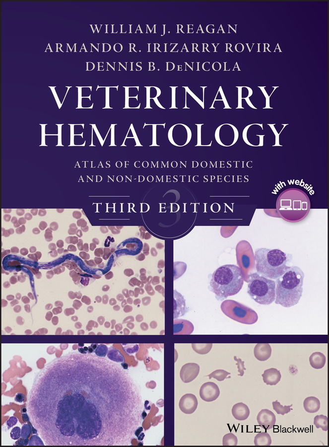 DeNicola, Dennis B. - Veterinary Hematology: Atlas of Common Domestic and Non-Domestic Species, e-bok