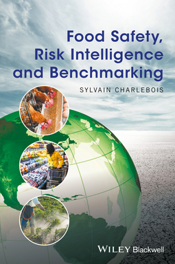 Charlebois, Sylvain - Food Safety, Risk Intelligence and Benchmarking, ebook