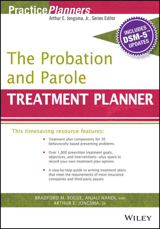 Bogue, Bradford - The Probation and Parole Treatment Planner, with DSM 5 Updates, e-kirja