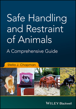 Chapman, Stella J. - Safe Handling and Restraint of Animals: A Comprehensive Guide, ebook