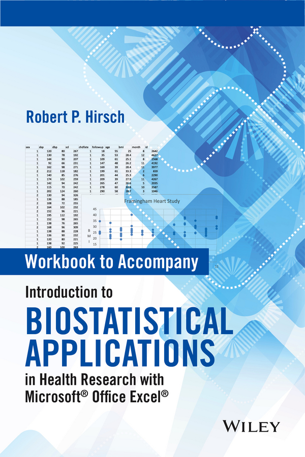 Hirsch, Robert P. - Introduction to Biostatistical Applications in Health Research with Microsoft Office Excel, Workbook, ebook