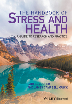 Cooper, Cary L. - The Handbook of Stress and Health: A Guide to Research and Practice, e-kirja