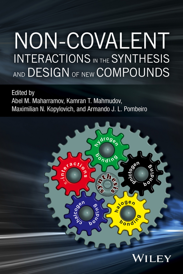 Kopylovich, Maximilian N. - Non-covalent Interactions in the Synthesis and Design of New Compounds, e-kirja