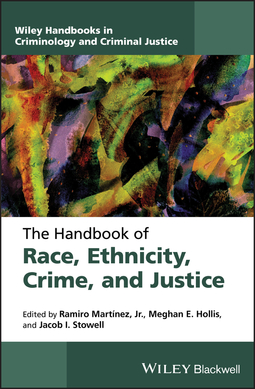 Hollis, Meghan E. - The Handbook of Race, Ethnicity, Crime, and Justice, ebook