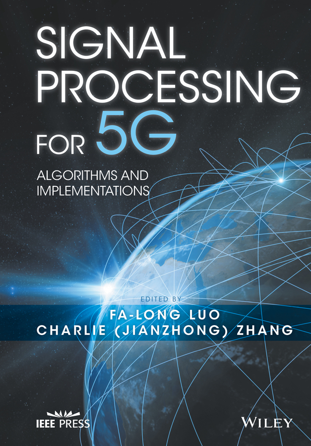 Luo, Fa-Long - Signal Processing for 5G: Algorithms and Implementations, e-kirja