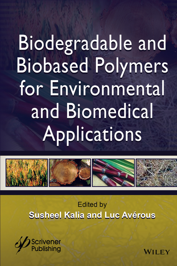 Avérous, Luc - Biodegradable and Biobased Polymers for Environmental and Biomedical Applications, e-kirja