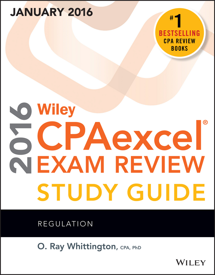 Whittington, O. Ray - Wiley CPAexcel Exam Review 2016 Study Guide January: Regulation, e-bok