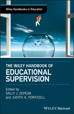 Ponticell, Judith A. - The Wiley Handbook of Educational Supervision, e-bok