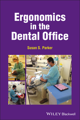 Parker, Susan S. - Ergonomics in the Dental Office, ebook