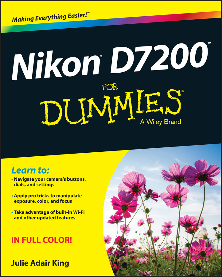 King, Julie Adair - Nikon D7200 For Dummies, ebook