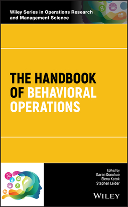 Donohue, Karen - The Handbook of Behavioral Operations, ebook