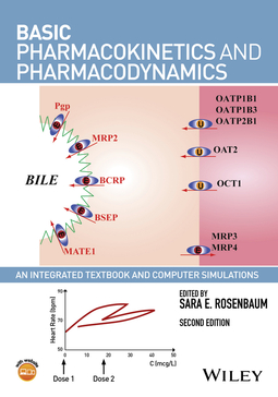 Rosenbaum, Sara E. - Basic Pharmacokinetics and Pharmacodynamics: An Integrated Textbook and Computer Simulations, e-kirja