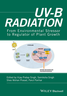 Parihar, Parul - UV-B Radiation: From Environmental Stressor to Regulator of Plant Growth, e-kirja