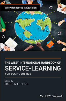 Lund, Darren E. - The Wiley International Handbook of Service-Learning for Social Justice, e-kirja