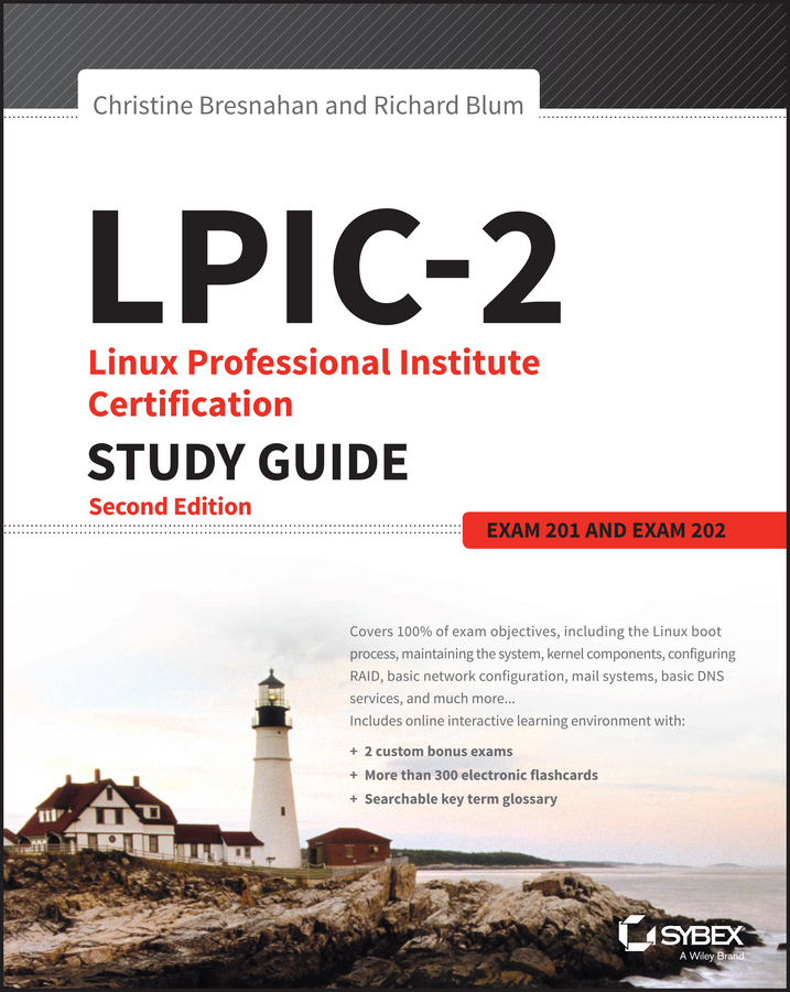 Blum, Richard - LPIC-2: Linux Professional Institute Certification Study Guide: Exam 201 and Exam 202, ebook