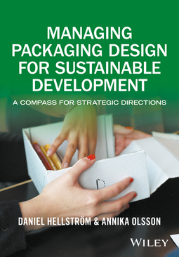 Hellström, Daniel - Managing Packaging Design for Sustainable Development: A Compass for Strategic Directions, ebook