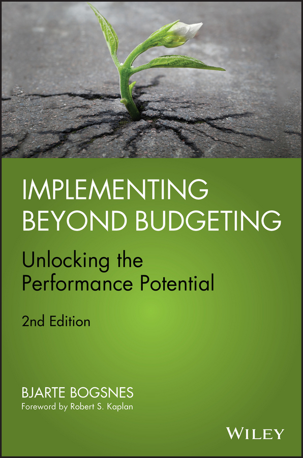Bogsnes, Bjarte - Implementing Beyond Budgeting: Unlocking the Performance Potential, ebook