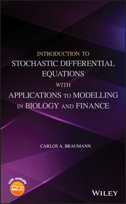 Braumann, Carlos A. - Introduction to Stochastic Differential Equations with Applications to Modelling in Biology and Finance, e-bok