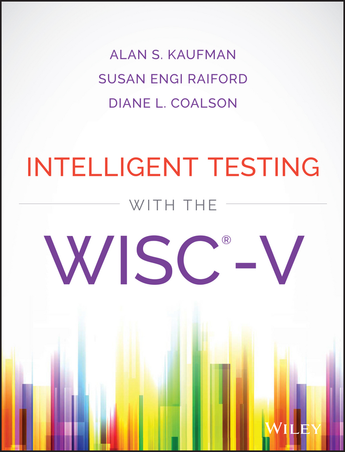 Kaufman, Alan S. - Intelligent Testing with the WISC-V, ebook