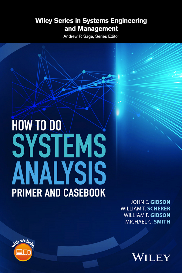Gibson, John E. - How to Do Systems Analysis: Primer and Casebook, ebook