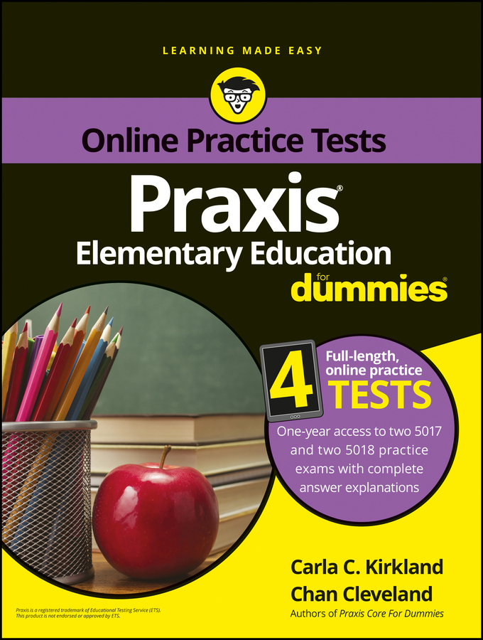 Kirkland, Carla C. - Praxis Elementary Education For Dummies with Online Practice Tests, ebook