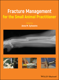 Sylvestre, Anne M. - Fracture Management for the Small Animal Practitioner, ebook