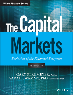 Strumeyer, Gary - The Capital Markets: Evolution of the Financial Ecosystem, ebook