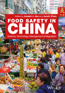 Chen, Junshi - Food Safety in China: Science, Technology, Management and Regulation, ebook