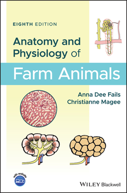 Fails, Anna Dee - Anatomy and Physiology of Farm Animals, ebook