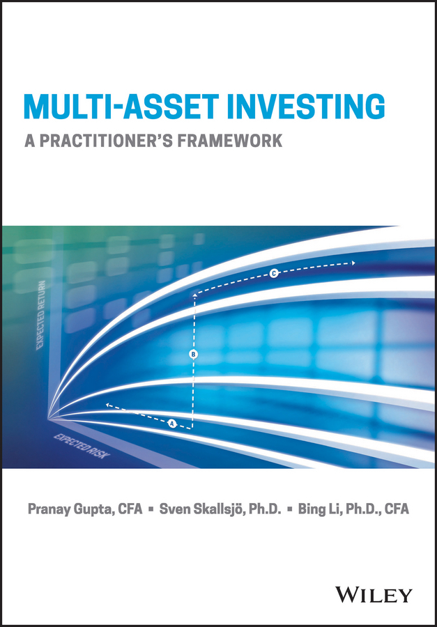 Gupta, Pranay - Multi-Asset Investing: A Practitioner's Framework, e-bok