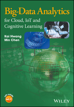 Chen, Min - Big-Data Analytics for Cloud, IoT and Cognitive Computing, ebook