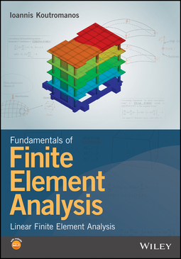 Koutromanos, Ioannis - Fundamentals of Finite Element Analysis: Linear Finite Element Analysis, ebook