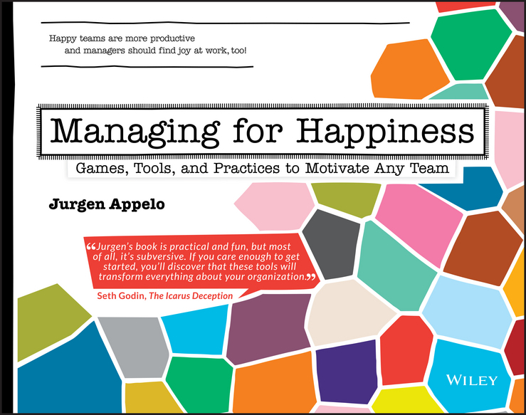 Appelo, Jurgen - Managing for Happiness: Games, Tools, and Practices to Motivate Any Team, e-bok