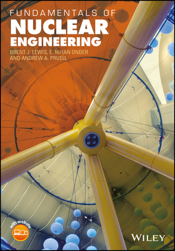 Lewis, Brent J. - Fundamentals of Nuclear Engineering, e-kirja