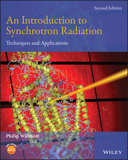 Willmott, Philip - An Introduction to Synchrotron Radiation: Techniques and Applications, e-kirja