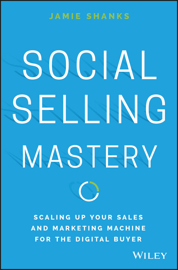 Shanks, Jamie - Social Selling Mastery, ebook
