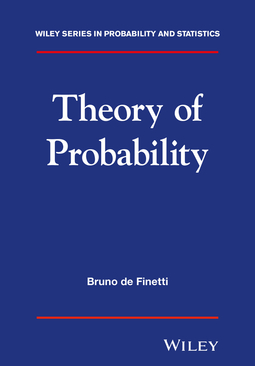 Finetti, Bruno de - Theory of Probability: A critical introductory treatment, e-bok