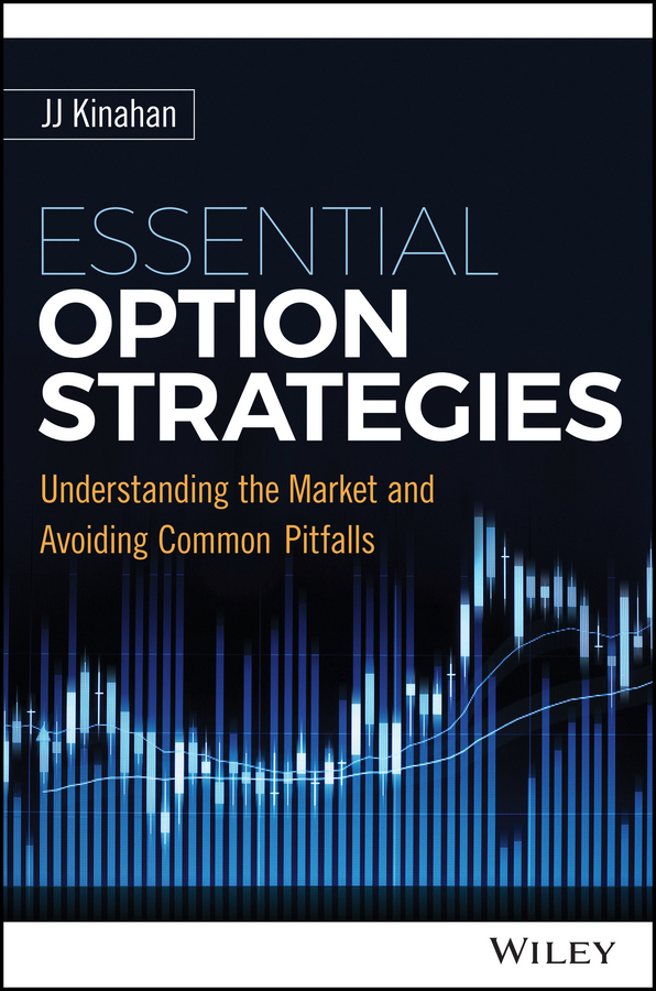 Kinahan, J. J. - Essential Option Strategies: Understanding the Market and Avoiding Common Pitfalls, e-bok