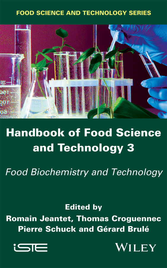 Brule, Gérard - Handbook of Food Science and Technology 3: Food Biochemistry and Technology, ebook