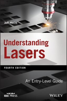 Hecht, Jeff - Understanding Lasers: An Entry-Level Guide, e-bok